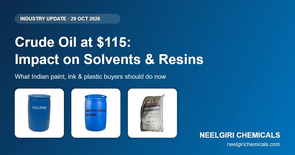 Crude oil price impact on solvents and resins - Neelgiri Chemicals